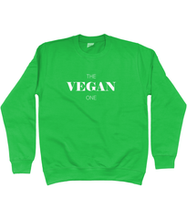 Unisex Sweatshirt - 'The Vegan One', in various colours